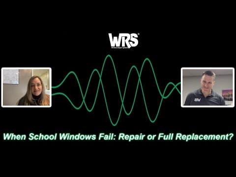 When School Windows Fail: Repair or Full Replacement?